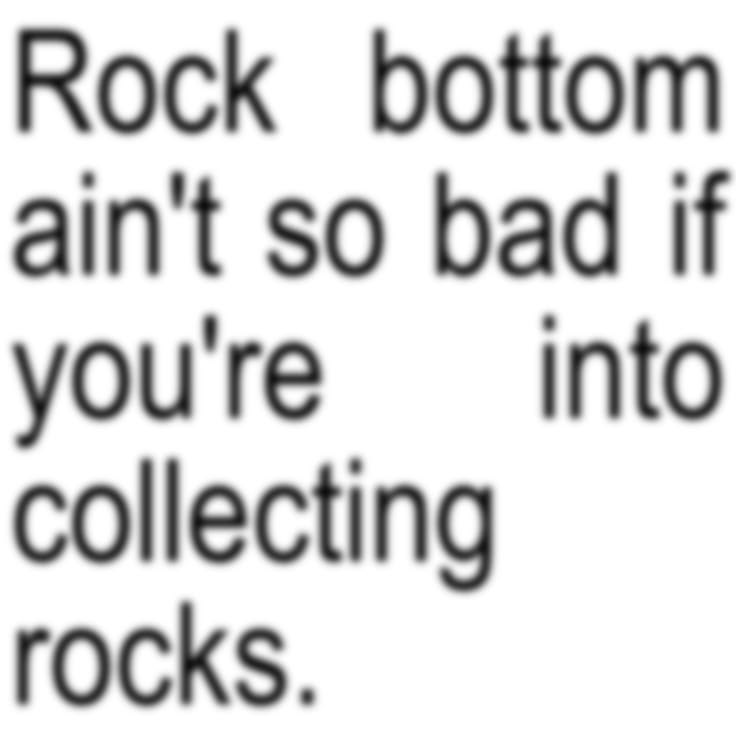 rock bottom